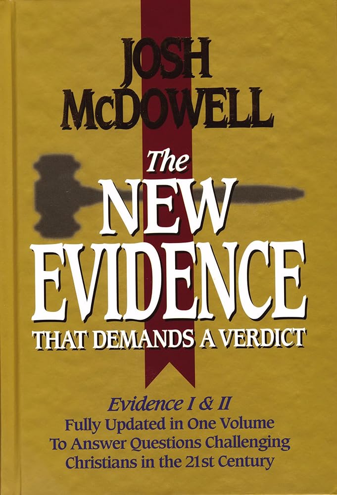 The New Evidence That Demands A Verdict Fully Updated To Answer The Questions Challenging Christians Today cover image