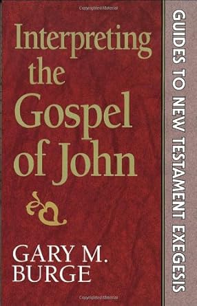 Interpreting the Gospel of John (Guides to New Testament Exegesis) cover image