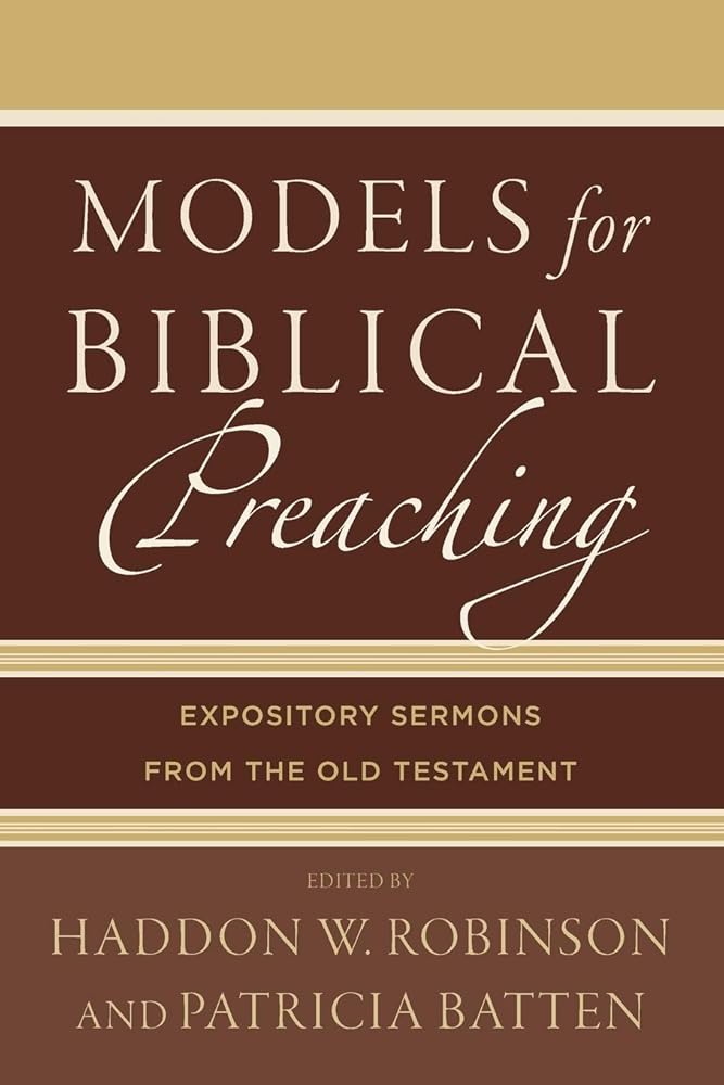 Models for Biblical Preaching: Expository Sermons from the Old Testament cover image