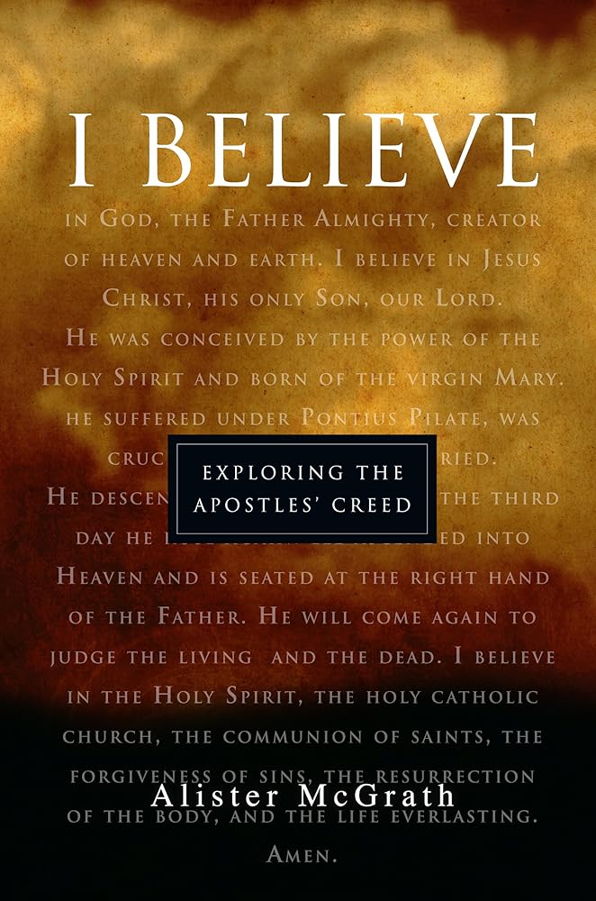 "I Believe": Exploring the Apostles' Creed cover image