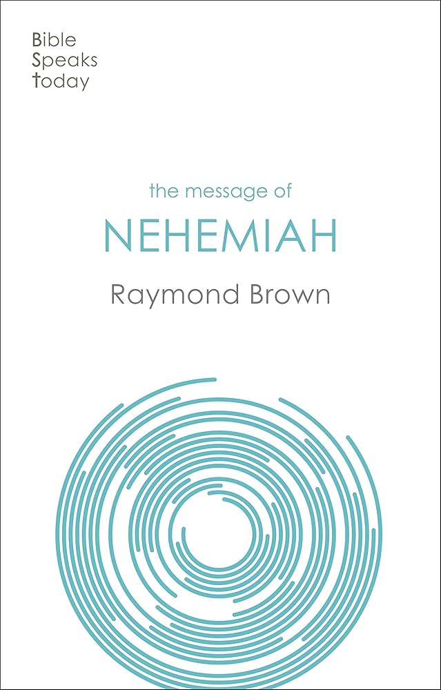 The Message of Nehemiah: God's Servant in a Time of Change (The Bible Speaks Today) cover image