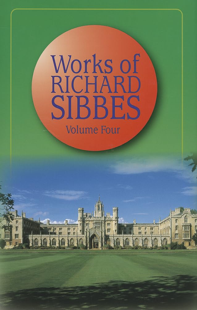 Works of Richard Sibbes, Vol. 4 cover image