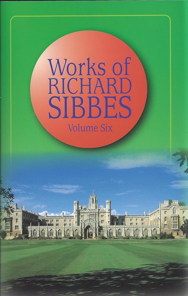 Works of Sibbs V6 (The Works of Richard Sibbes) cover image