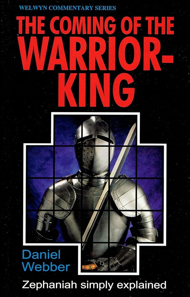 Zephaniah: Coming of The Warrior King (Welwyn Commentary Series) cover image