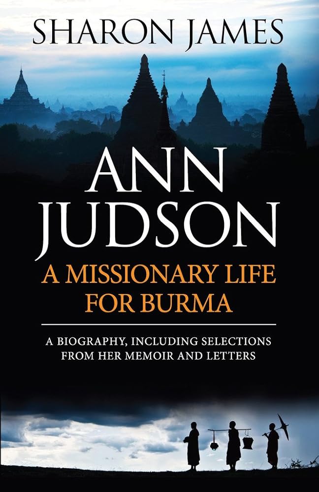 Ann Judson: A Missionary Life for Burma cover image