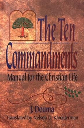 The Ten Commandments: Manual for the Christian Life cover image