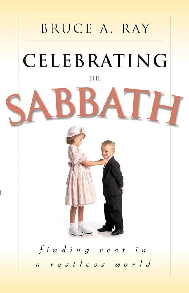 Celebrating the Sabbath: Finding Rest in a Restless World cover image