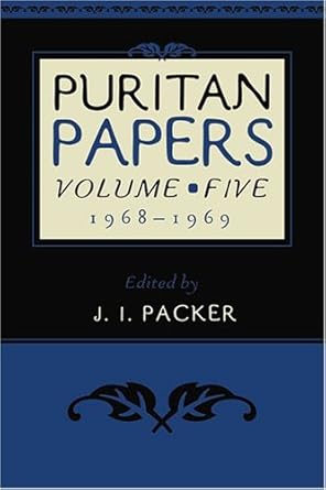 Puritan Papers, Vol. 5: 1968-1969 cover image