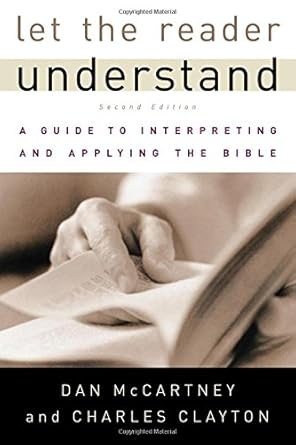 Let the Reader Understand: A Guide to Interpreting and Applying the Bible cover image