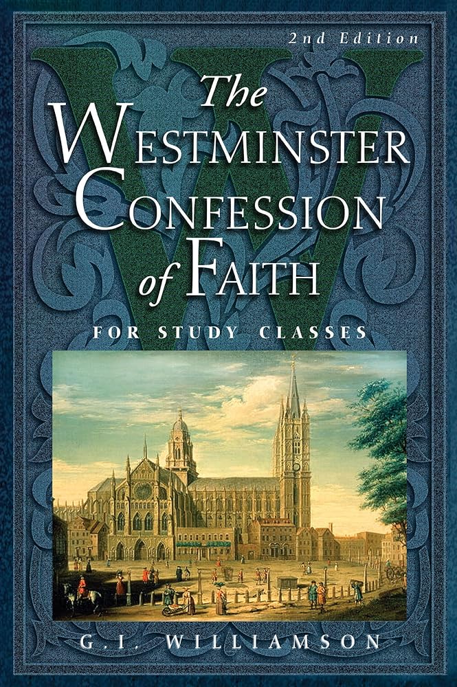 The Westminster Confession of Faith: for Study Classes cover image