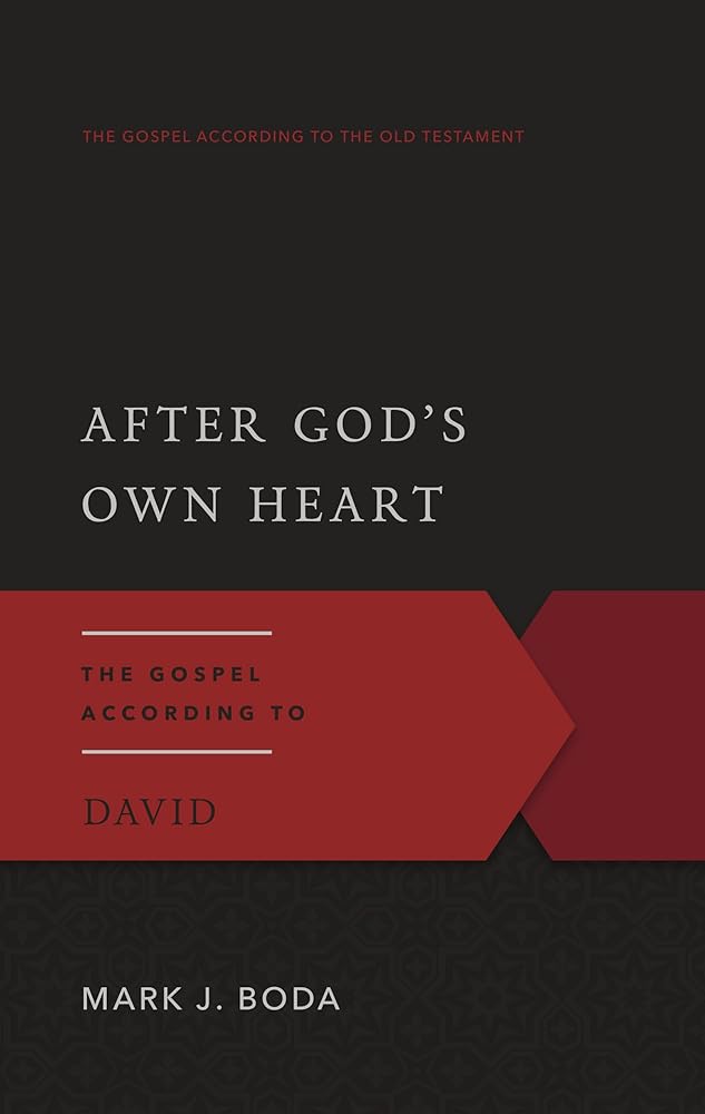 After God's Own Heart: The Gospel According to David cover image