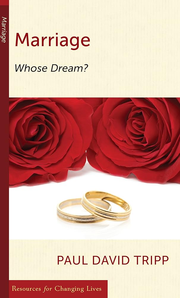 Marriage: Whose Dream? (Resources for Changing Lives) cover image