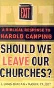 Should We Leave Our Churches?: A Biblical Response to Harold Camping cover image