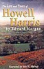 The life and times of Howell Harris: The first itinerant preacher in Wales cover image