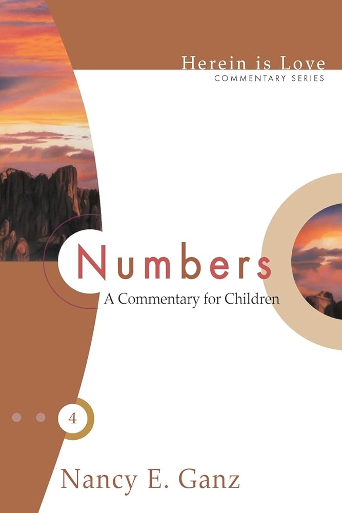 Numbers: A Commentary for Children (Herein Is Love) cover image