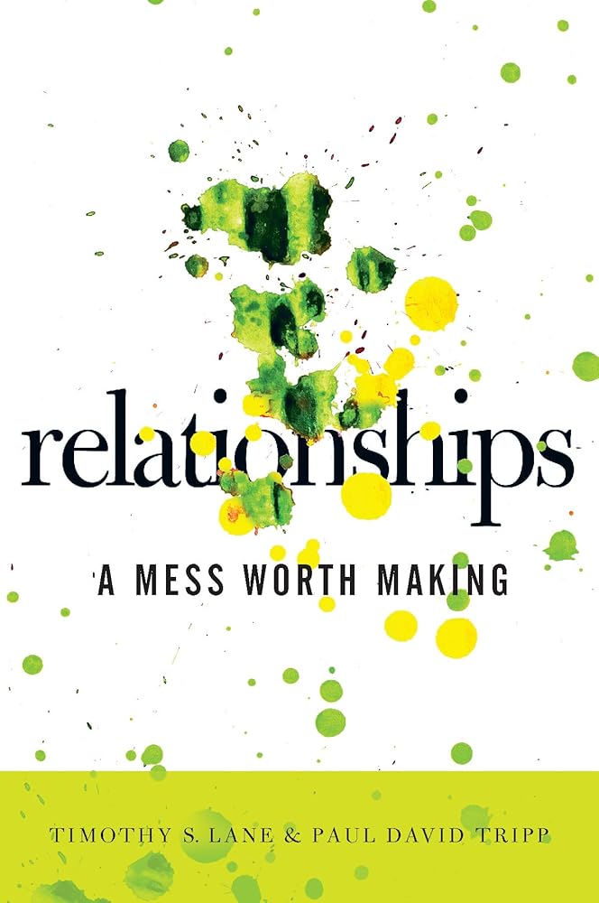 Relationships: A Mess Worth Making cover image