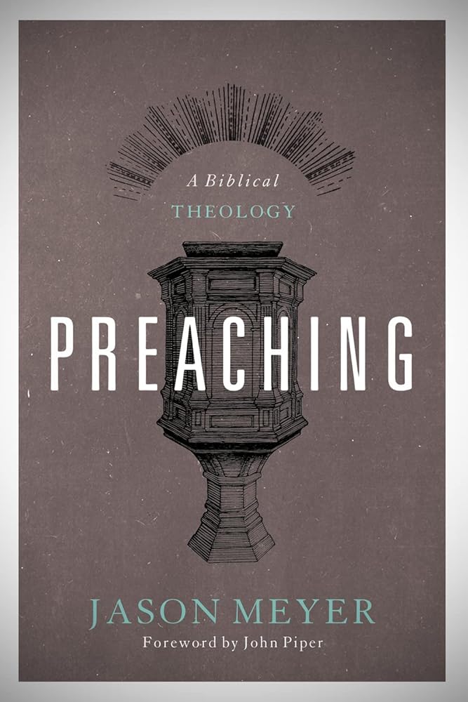 Preaching: A Biblical Theology cover image