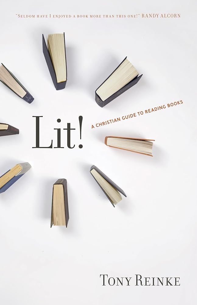 Lit!: A Christian Guide to Reading Books cover image