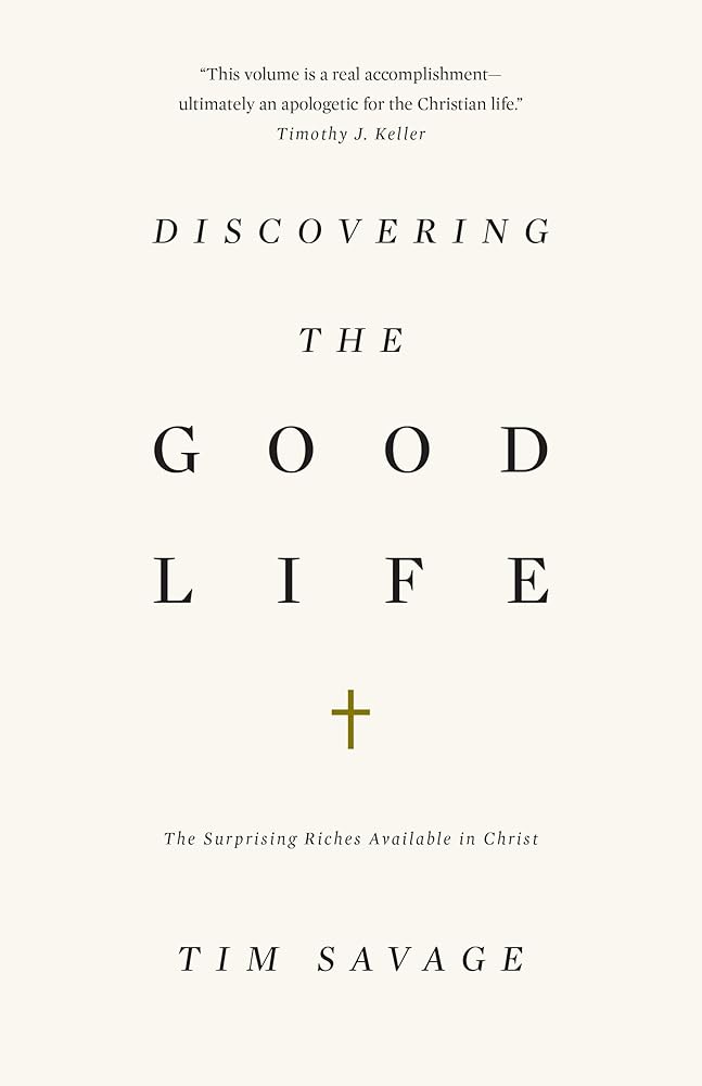Discovering the Good Life cover image