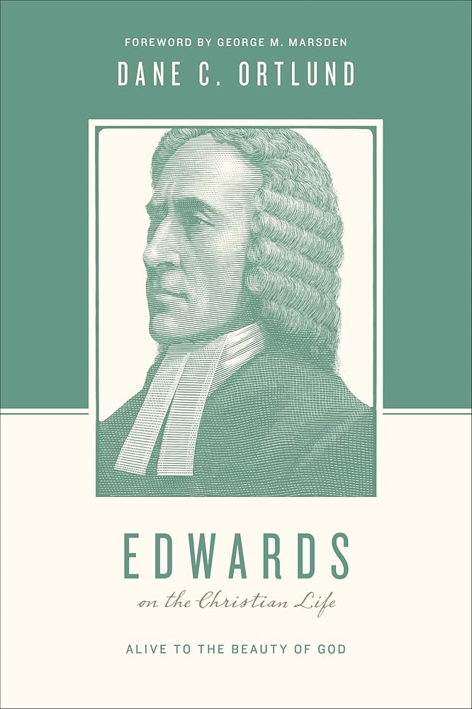 Edwards on the Christian Life: Alive to the Beauty of God cover image