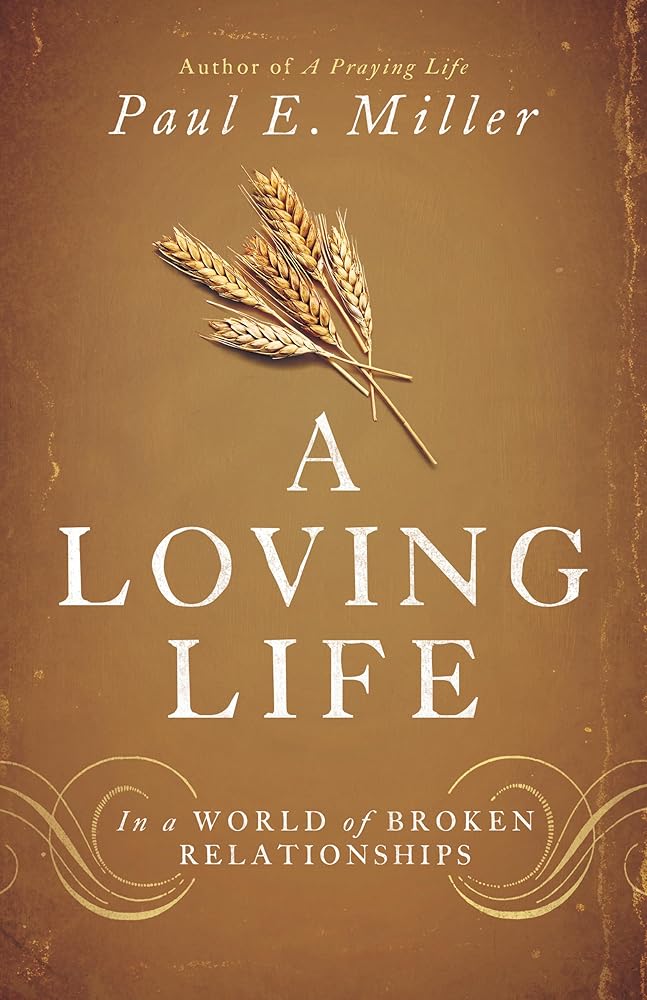 A Loving Life: In a World of Broken Relationships cover image