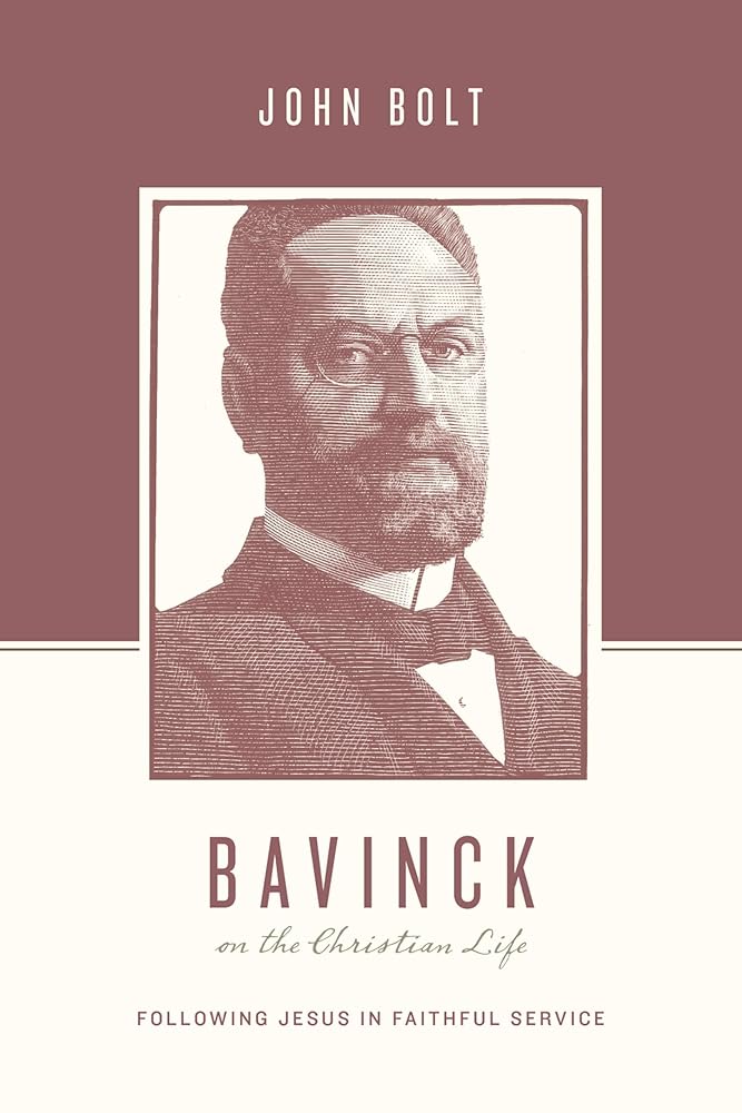 Bavinck on the Christian Life: Following Jesus in Faithful Service cover image