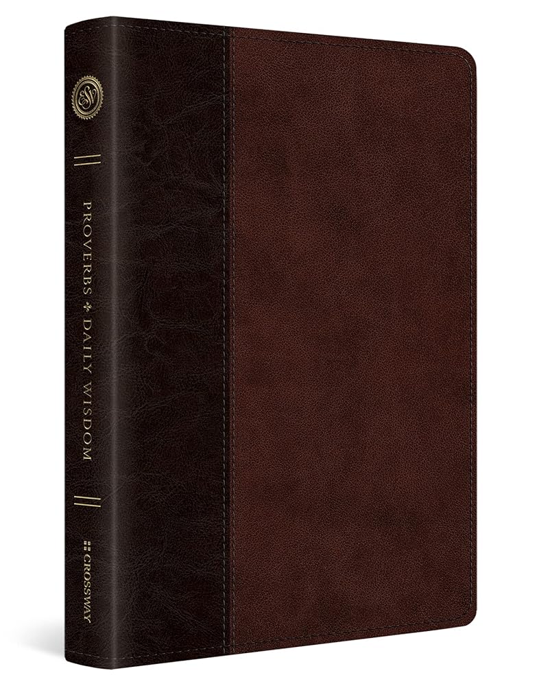 ESV Proverbs: Daily Wisdom (TruTone, Brown/Walnut, Timeless Design) cover image