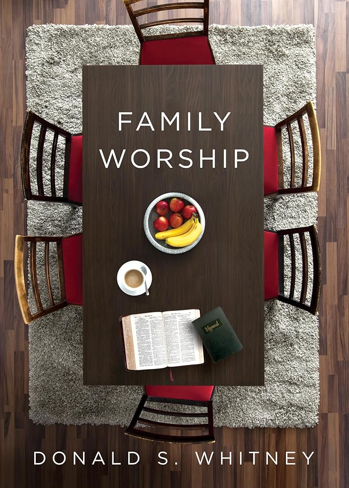 Family Worship: : In the Bible, In History, and In Your Home cover image