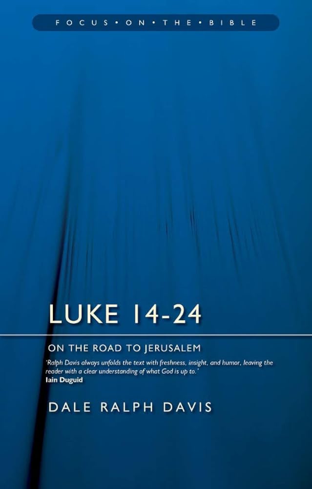 Luke 14-24: On the Road to Jerusalem (Focus on the Bible) cover image
