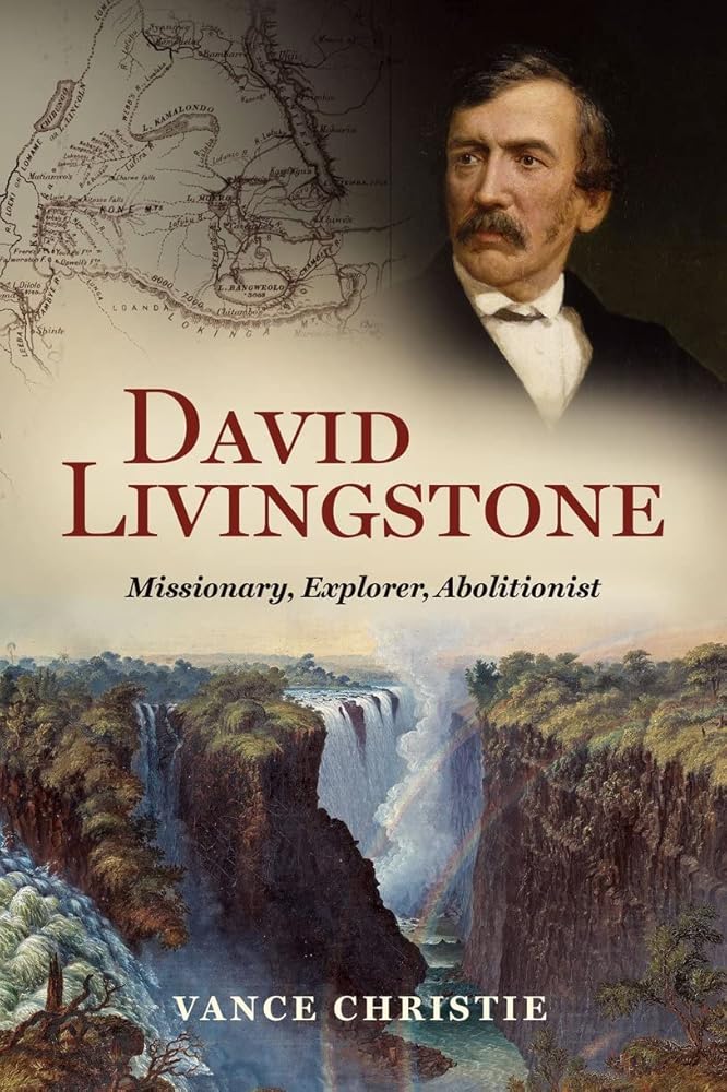 David Livingstone: Missionary, Explorer, Abolitionist (Biography) cover image
