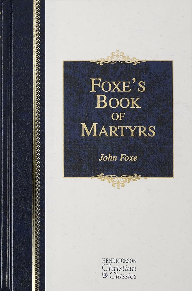 Foxe's Book of Martyrs (Hendrickson Christian Classics) cover image