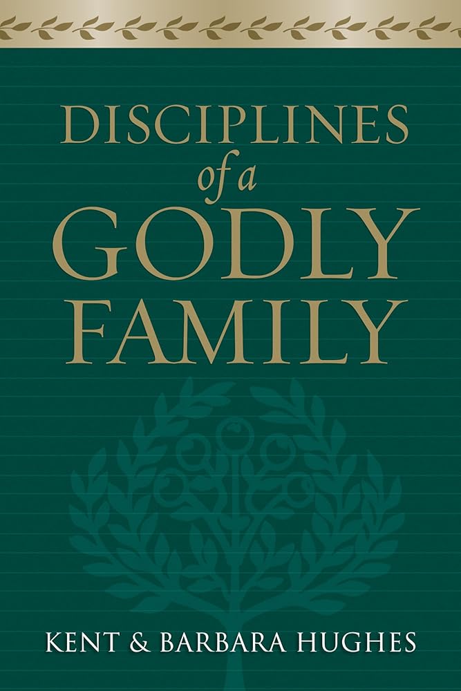 Disciplines of a Godly Family cover image