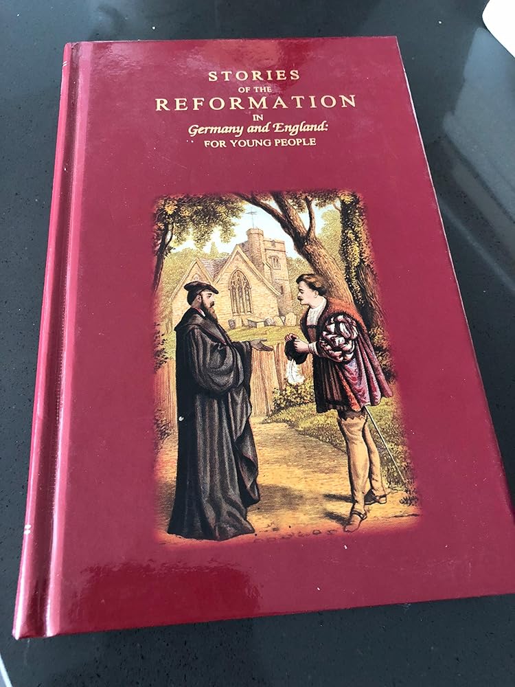 Stories of the Reformation in Germany and England: For Young people cover image