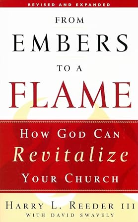 From Embers to a Flame: How God Can Revitalize Your Church cover image