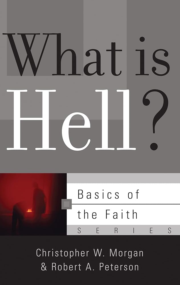 What Is Hell? (Basics of the Faith) cover image