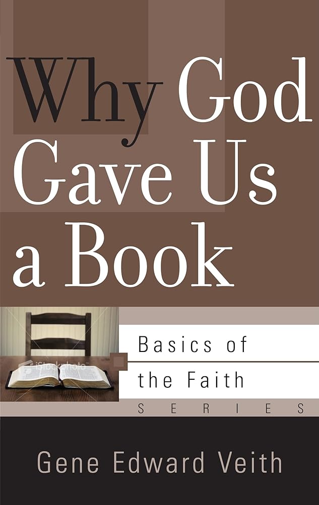 Why God Gave Us a Book (Basics of the Faith) cover image