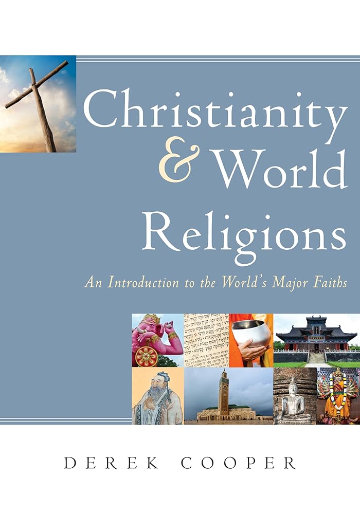 Christianity and World Religions: An Introduction to the World's Major Faiths cover image
