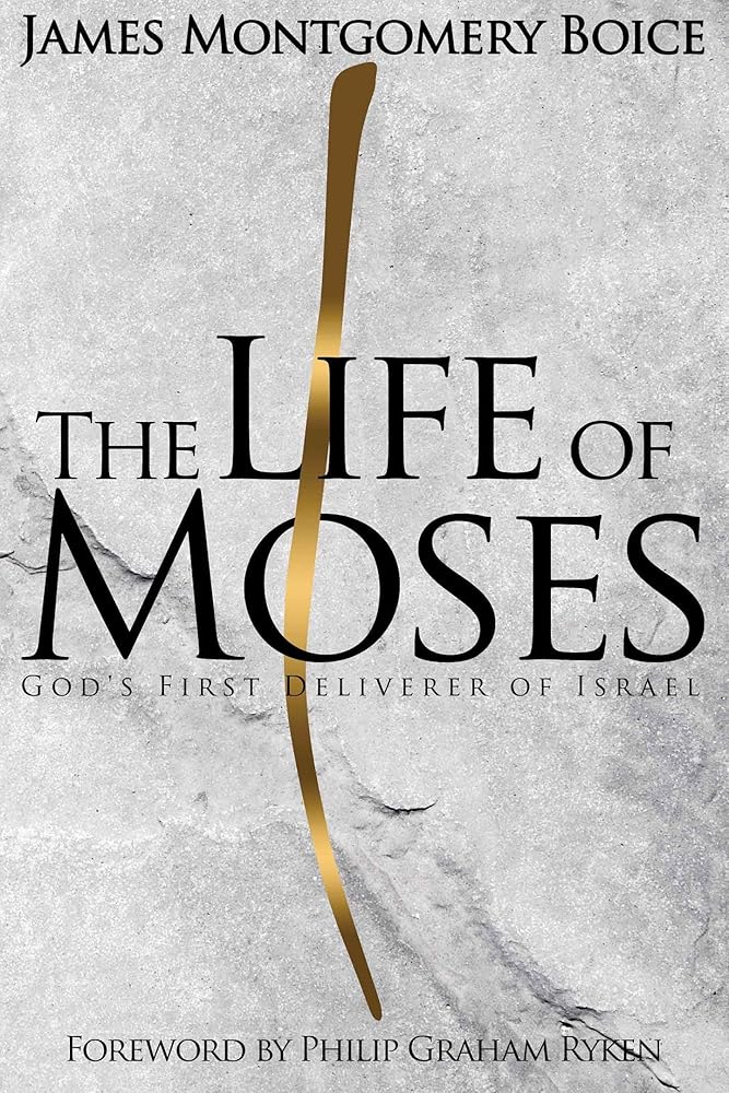 The Life of Moses: God's First Deliverer of Israel cover image