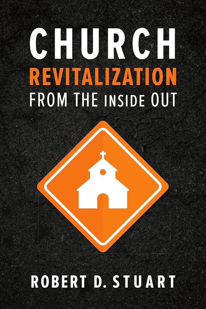 Church Revitalization from the Inside Out cover image