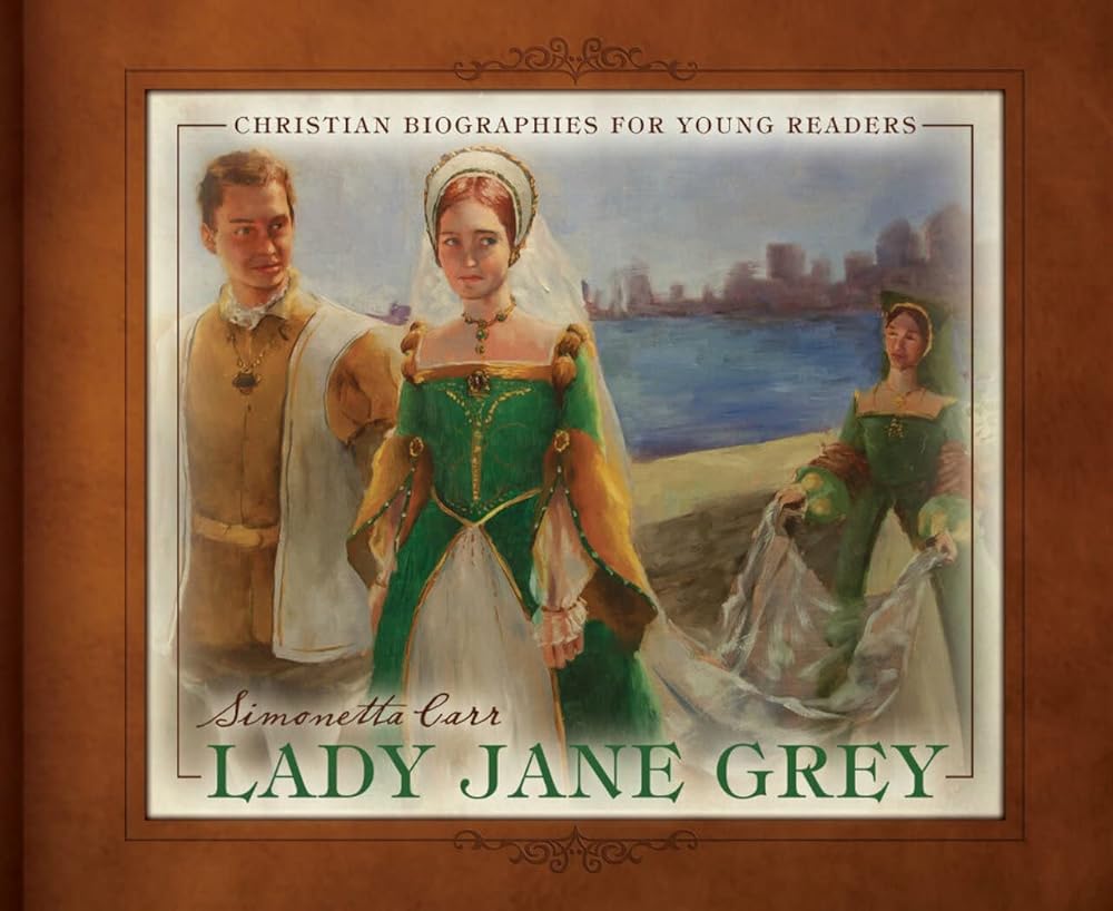 Lady Jane Grey (Christian Biographies for Young Readers) cover image