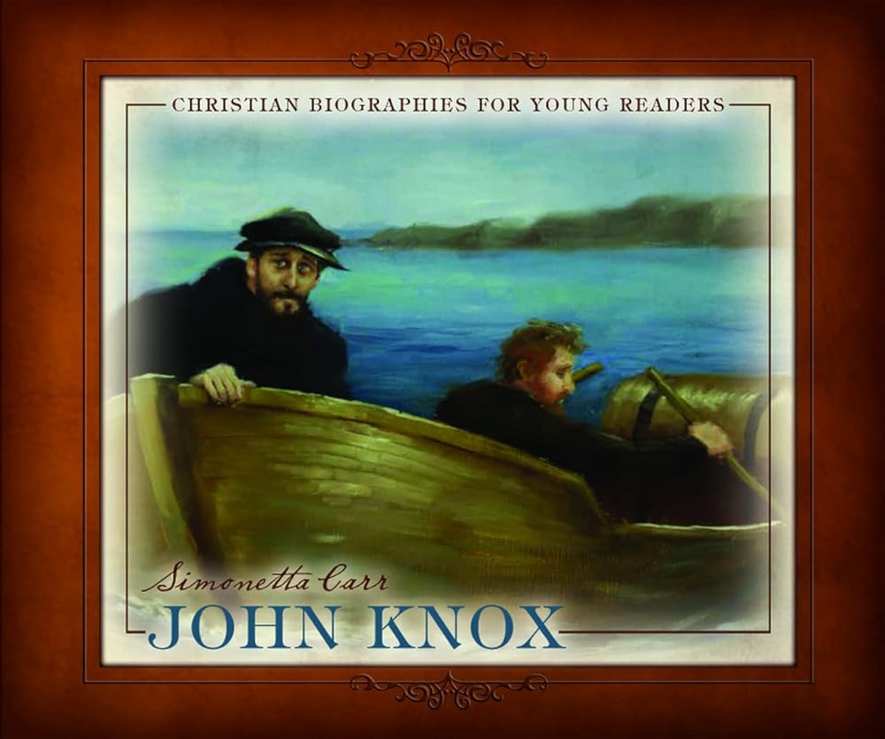 John Knox (Christian Biographies for Young Readers) cover image
