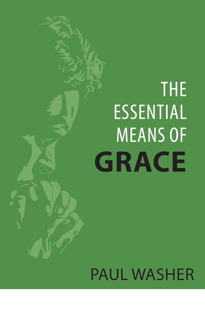 The Essential Means of Grace cover image