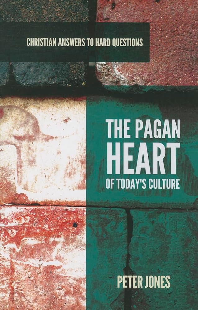 The Pagan Heart of Today's Culture (Christian Answers to Hard Questions) cover image