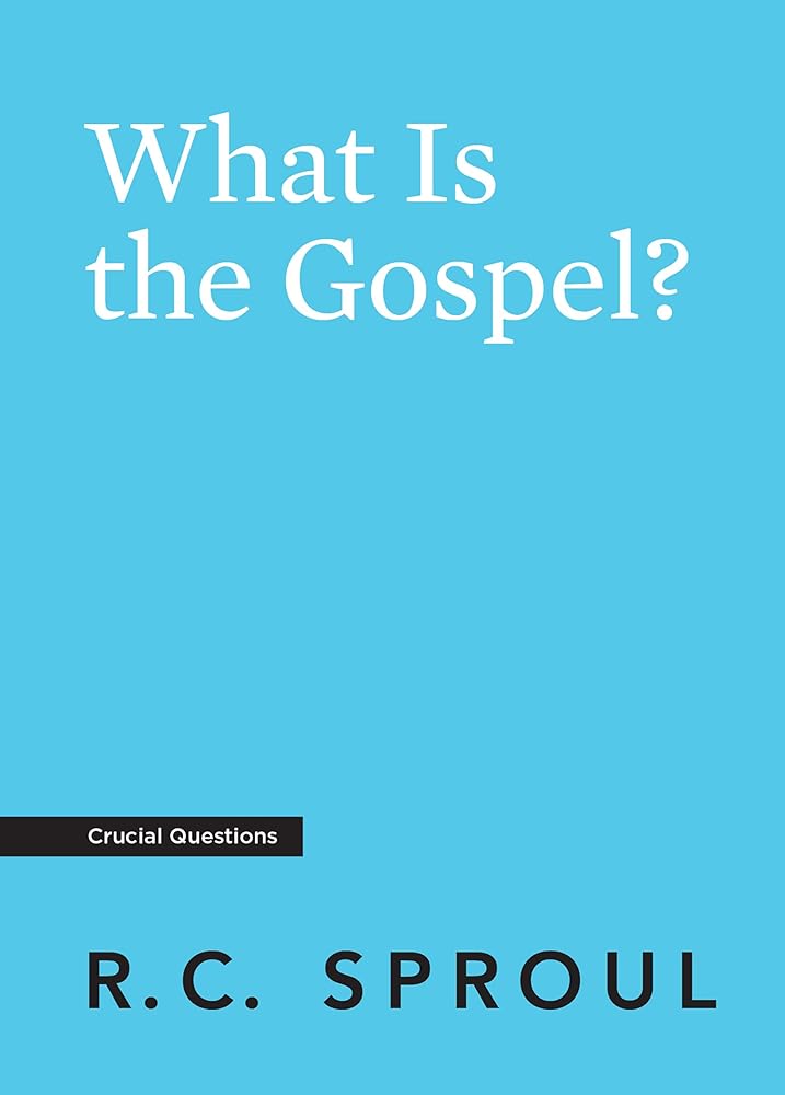 What Is the Gospel? (Crucial Questions) cover image