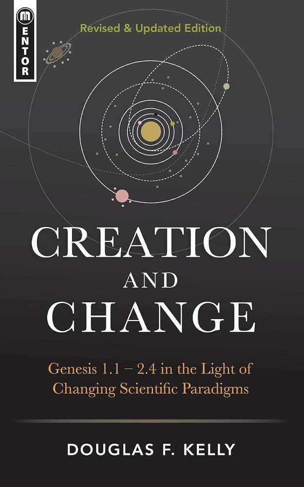 Creation And Change: Genesis 1:1-2:4 in the Light of Changing Scientific Paradigms cover image