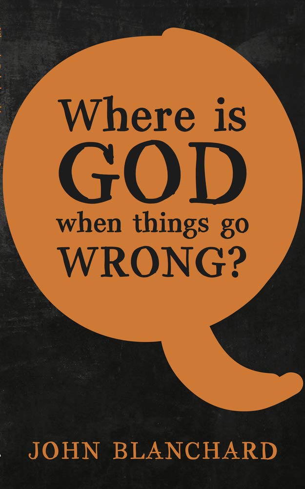 Where Is God When Things Go Wrong? cover image