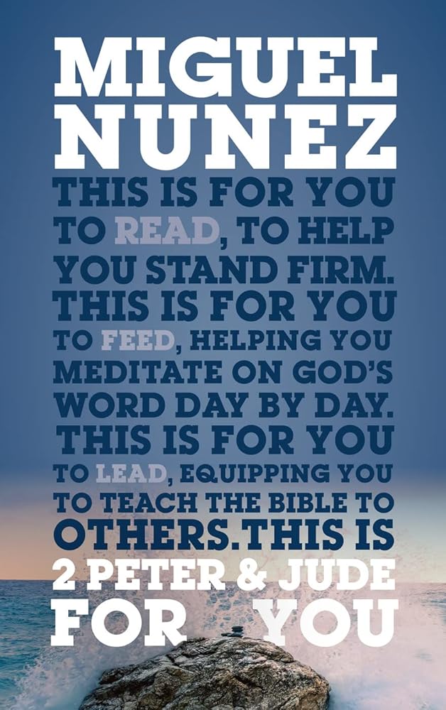 2 Peter & Jude For You: To Help You Stand Firm (Expository Guide with commentary to help sermon preparation, personal devotions and Bible study leading) cover image