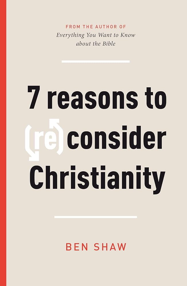 Seven Reasons to (Re)Consider Christianity cover image