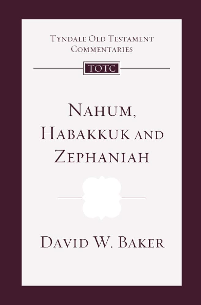 Nahum, Habakkuk, Zephaniah: Tyndale Old Testament Commentary (Tyndale Old Testament Commentaries) cover image