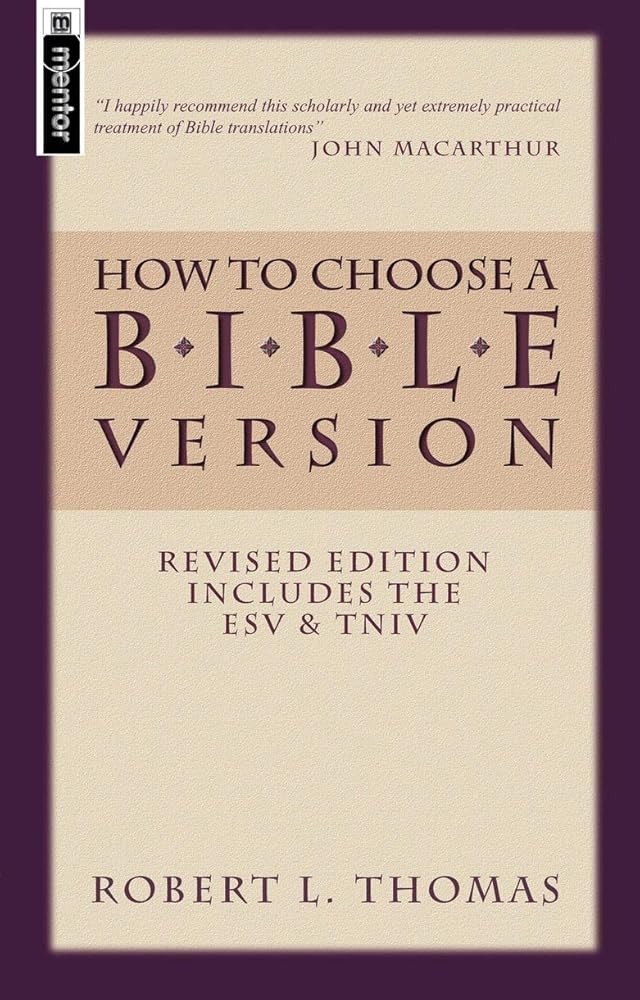 How to Choose a Bible Version: Revised Edition includes ESV & TNIV cover image